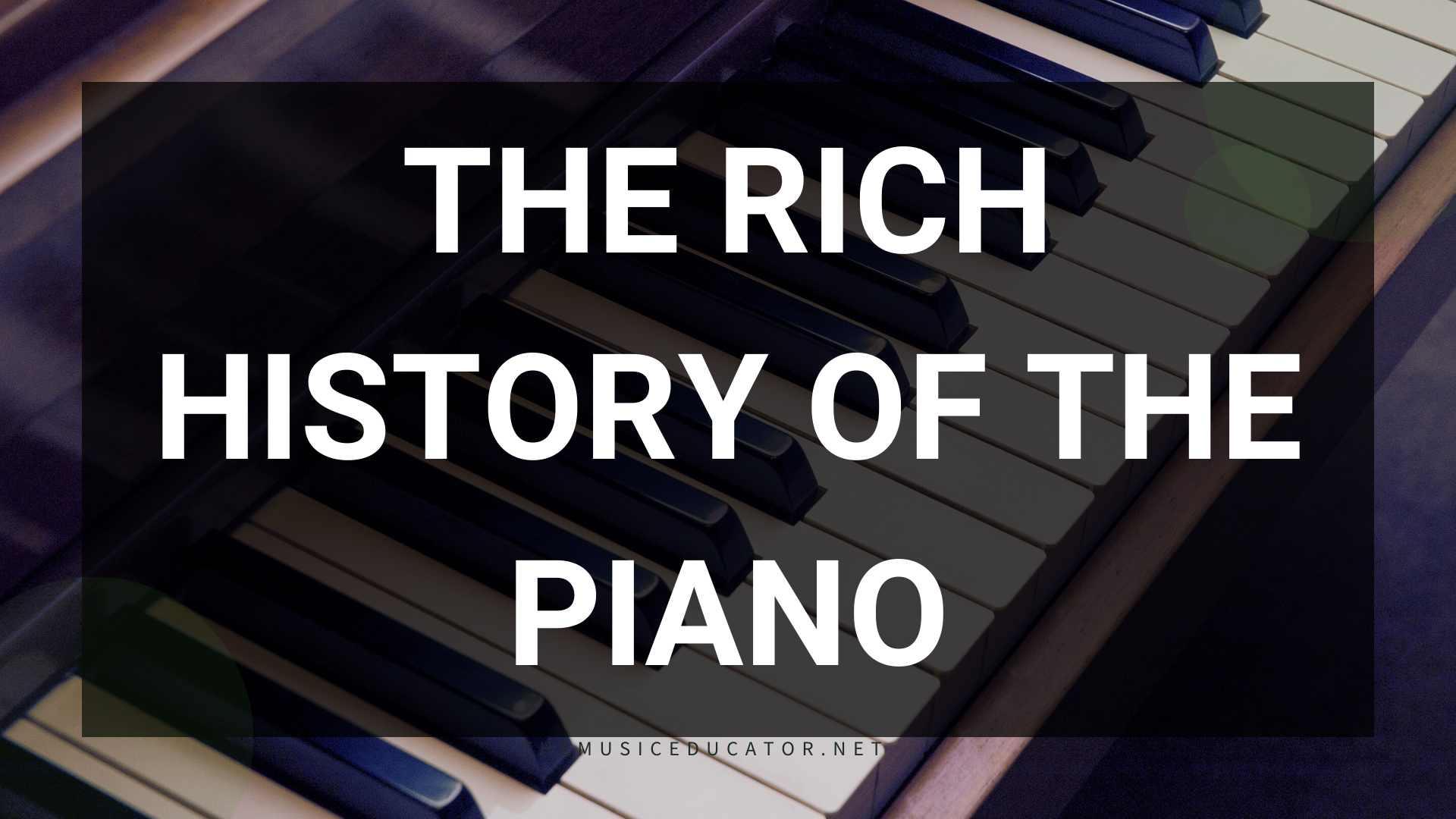 History of The Piano