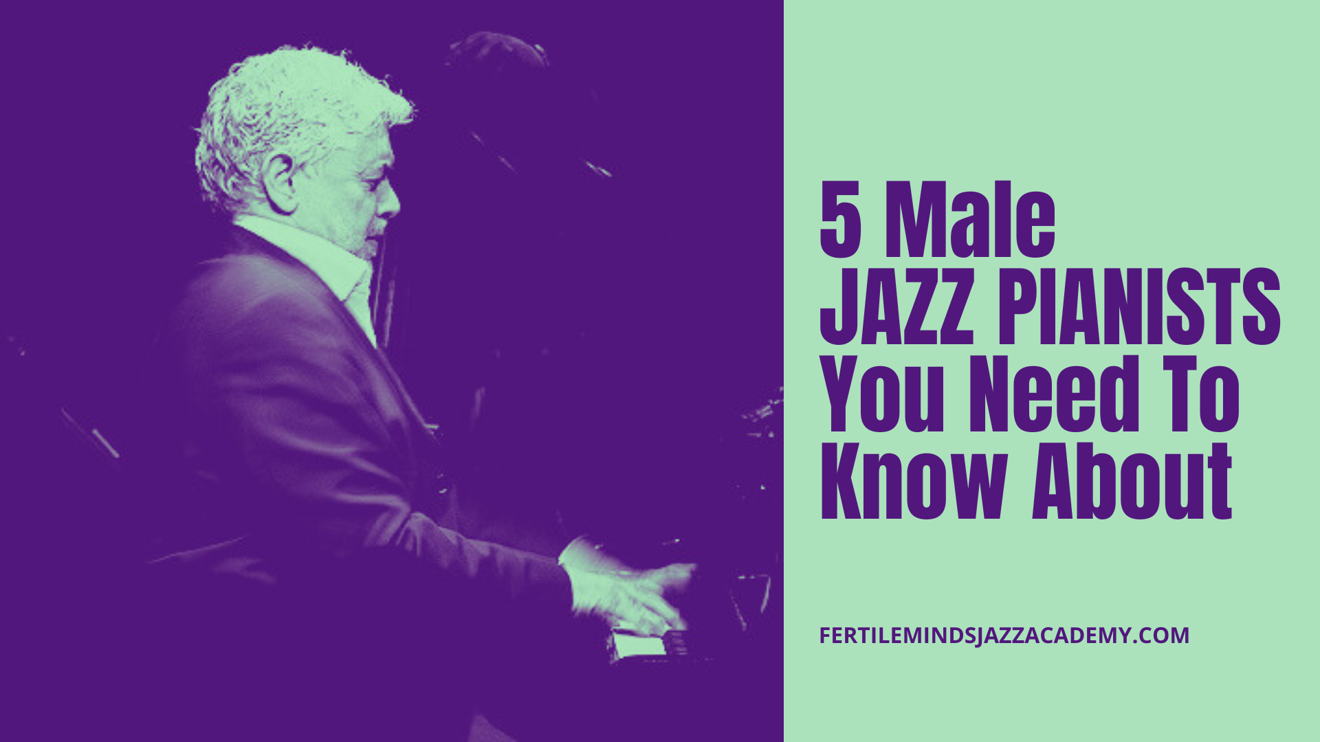 5 male jazz pianists