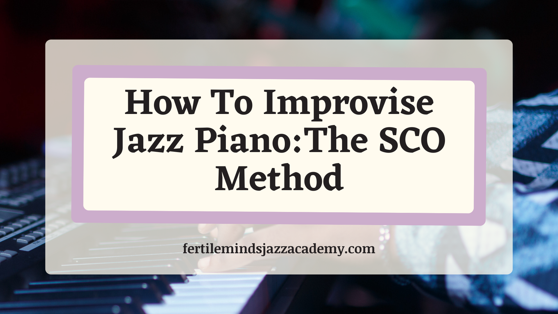 Improvise jazz piano